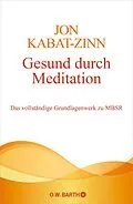 E-Book (epub) Gesund durch Meditation von Jon Kabat-Zinn