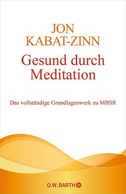 E-Book (epub) Gesund durch Meditation von Jon Kabat-Zinn
