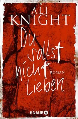 E-Book (epub) Du sollst nicht lieben von Ali Knight