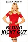 E-Book (epub) Blond kickt gut von Jessica Kastrop