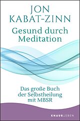 E-Book (epub) Gesund durch Meditation von Jon Kabat-Zinn