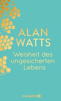 E-Book (epub) Weisheit des ungesicherten Lebens von Alan Watts