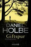E-Book (epub) Giftspur von Daniel Holbe