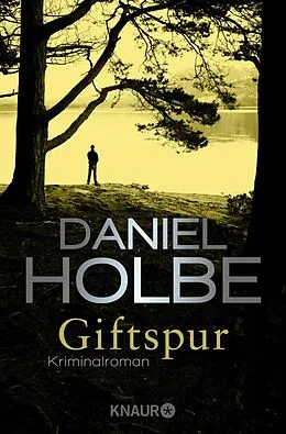 E-Book (epub) Giftspur von Daniel Holbe