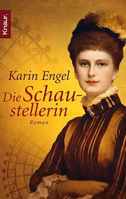 E-Book (epub) Die Schaustellerin von Karin Engel
