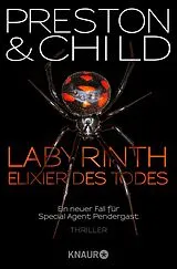 E-Book (epub) Labyrinth - Elixier des Todes von Douglas Preston, Lincoln Child
