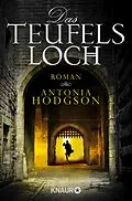 E-Book (epub) Das Teufelsloch von Antonia Hodgson