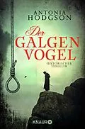 E-Book (epub) Der Galgenvogel von Antonia Hodgson