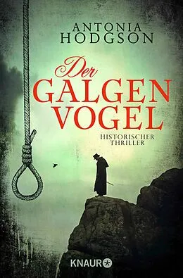 E-Book (epub) Der Galgenvogel von Antonia Hodgson