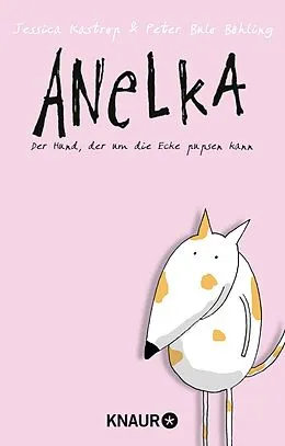 E-Book (epub) Anelka von Jessica Kastrop, Peter Bulo Böhling
