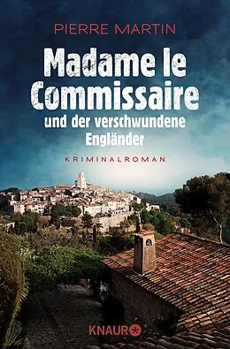 E-Book (epub) Madame le Commissaire und der verschwundene Engländer von Pierre Martin
