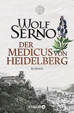 E-Book (epub) Der Medicus von Heidelberg von Wolf Serno