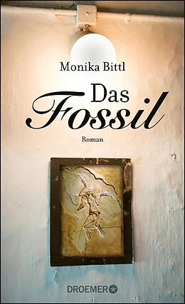 E-Book (epub) Das Fossil von Monika Bittl