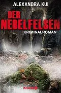 E-Book (epub) Der Nebelfelsen von Alexandra Kui