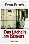 E-Book (epub) Das Lächeln des Bösen von Petra Busch