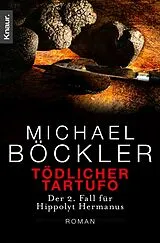 E-Book (epub) Tödlicher Tartufo von Michael Böckler