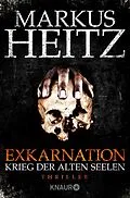 E-Book (epub) Exkarnation - Krieg der Alten Seelen von Markus Heitz