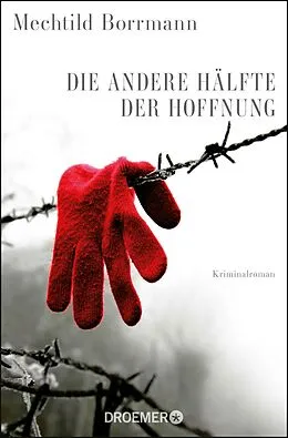 E-Book (epub) Die andere Hälfte der Hoffnung von Mechtild Borrmann