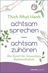 E-Book (epub) achtsam sprechen - achtsam zuhören von Thich Nhat Hanh