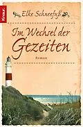 E-Book (epub) Im Wechsel der Gezeiten von Elke Schneefuß