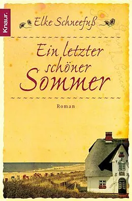 E-Book (epub) Ein letzter schöner Sommer von Elke Schneefuß