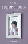 E-Book (epub) Seelenscherben von Werner Dopfer