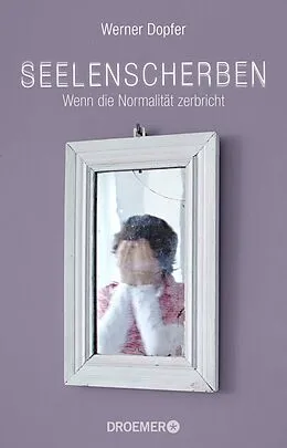 E-Book (epub) Seelenscherben von Werner Dopfer