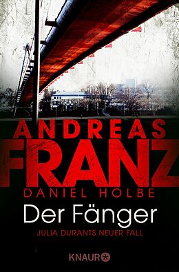 E-Book (epub) Der Fänger von Andreas Franz, Daniel Holbe