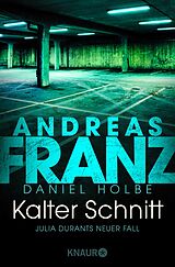 E-Book (epub) Kalter Schnitt von Andreas Franz, Daniel Holbe