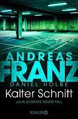 E-Book (epub) Kalter Schnitt von Andreas Franz, Daniel Holbe