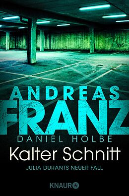 E-Book (epub) Kalter Schnitt von Andreas Franz, Daniel Holbe