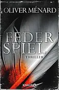 E-Book (epub) Federspiel von Oliver Ménard