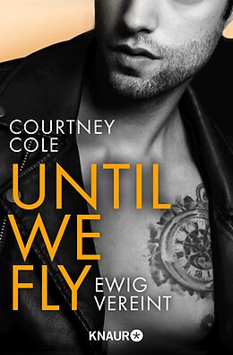 E-Book (epub) Until We Fly - Ewig vereint von Courtney Cole
