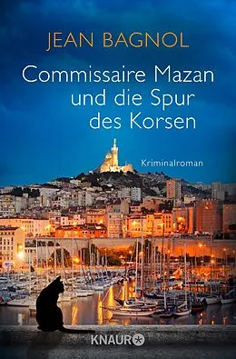 E-Book (epub) Commissaire Mazan und die Spur des Korsen von Jean Bagnol