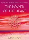 E-Book (epub) The Power of the Heart von Baptist de Pape
