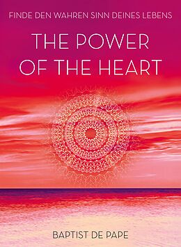 E-Book (epub) The Power of the Heart von Baptist de Pape