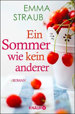 E-Book (epub) Ein Sommer wie kein anderer von Emma Straub