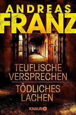 E-Book (epub) Teuflische Versprechen / Tödliches Lachen von Andreas Franz