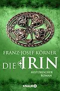 E-Book (epub) Die Irin von Franz-Josef Körner