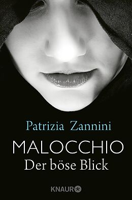 E-Book (epub) Malocchio - Der böse Blick von Patrizia Zannini