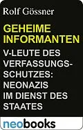 E-Book (epub) Geheime Informanten von Rolf Gössner