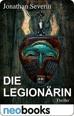 E-Book (epub) Die Legionärin von Jonathan Severin