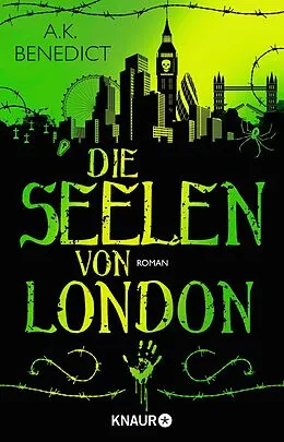 E-Book (epub) Die Seelen von London von A. K. Benedict