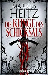 E-Book (epub) Die Klinge des Schicksals von Markus Heitz