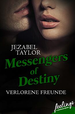 E-Book (epub) Messengers of Destiny 2 von Jezabel Taylor