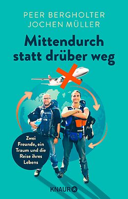 E-Book (epub) Mittendurch statt drüber weg von Peer Bergholter, Jochen Müller
