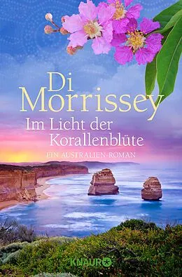 E-Book (epub) Im Licht der Korallenblüte von Di Morrissey