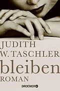E-Book (epub) bleiben von Judith W. Taschler