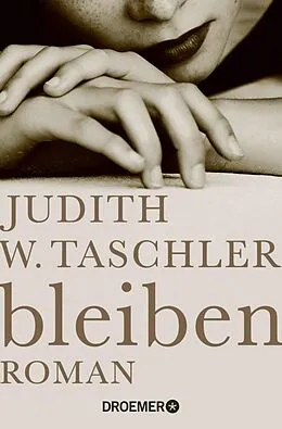E-Book (epub) bleiben von Judith W. Taschler