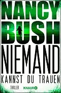 E-Book (epub) Niemand kannst du trauen von Nancy Bush